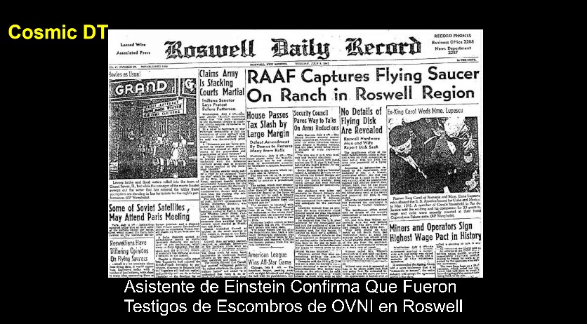 16-MAR-2023 Asistente de Einstein Confirma Ser Testigos de Escombros de OVNI en Roswell - Divulgación Total