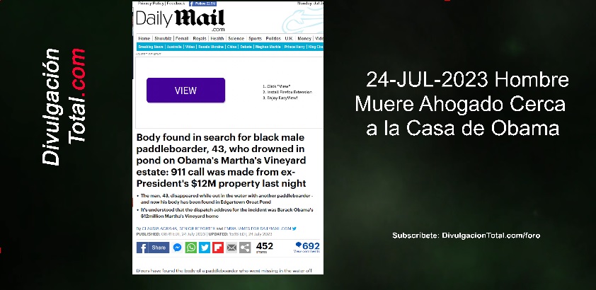 24-JUL-2023 Hombre Muere Ahogado Cerca a la Casa de Obama - Divulgación Total