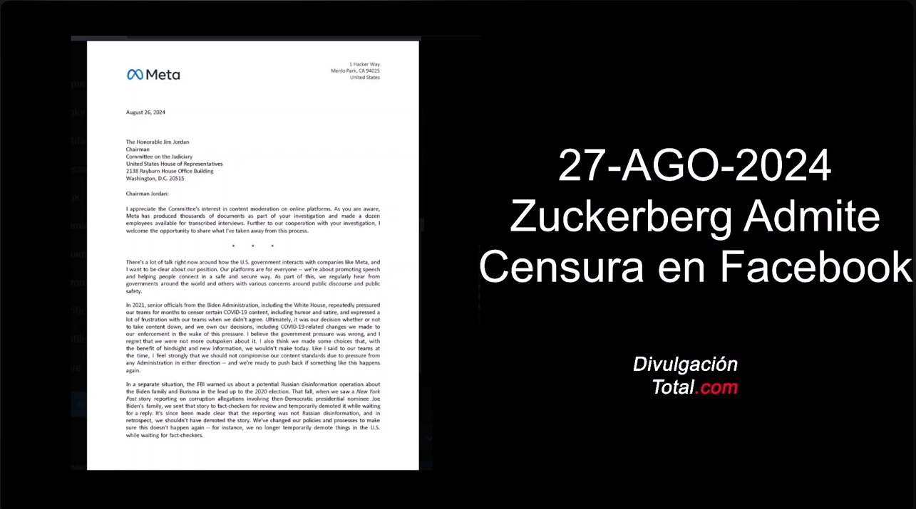 27-AGO-2024 Zuckerberg Admite Censura en Facebook - Divulgación Total