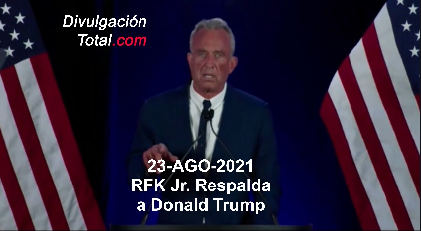 23-AGO-2024 RFK Jr. Respalda a Donald Trump - Divulgación Total