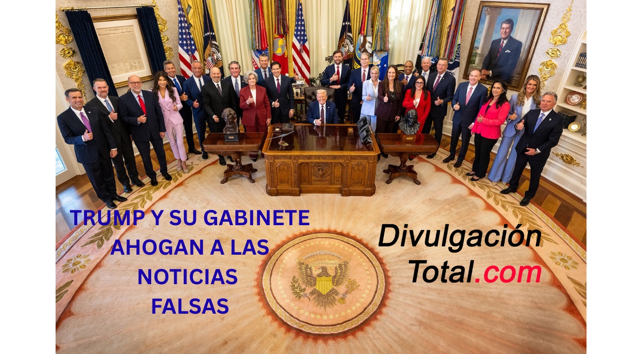 27-AGO-2025 Trump y Su Gabinete Ahogan Las Noticias Falsas - Divulgación Total